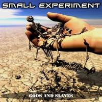 Small Experiment : Gods and Slaves Small Experiment : Gods and Slaves
